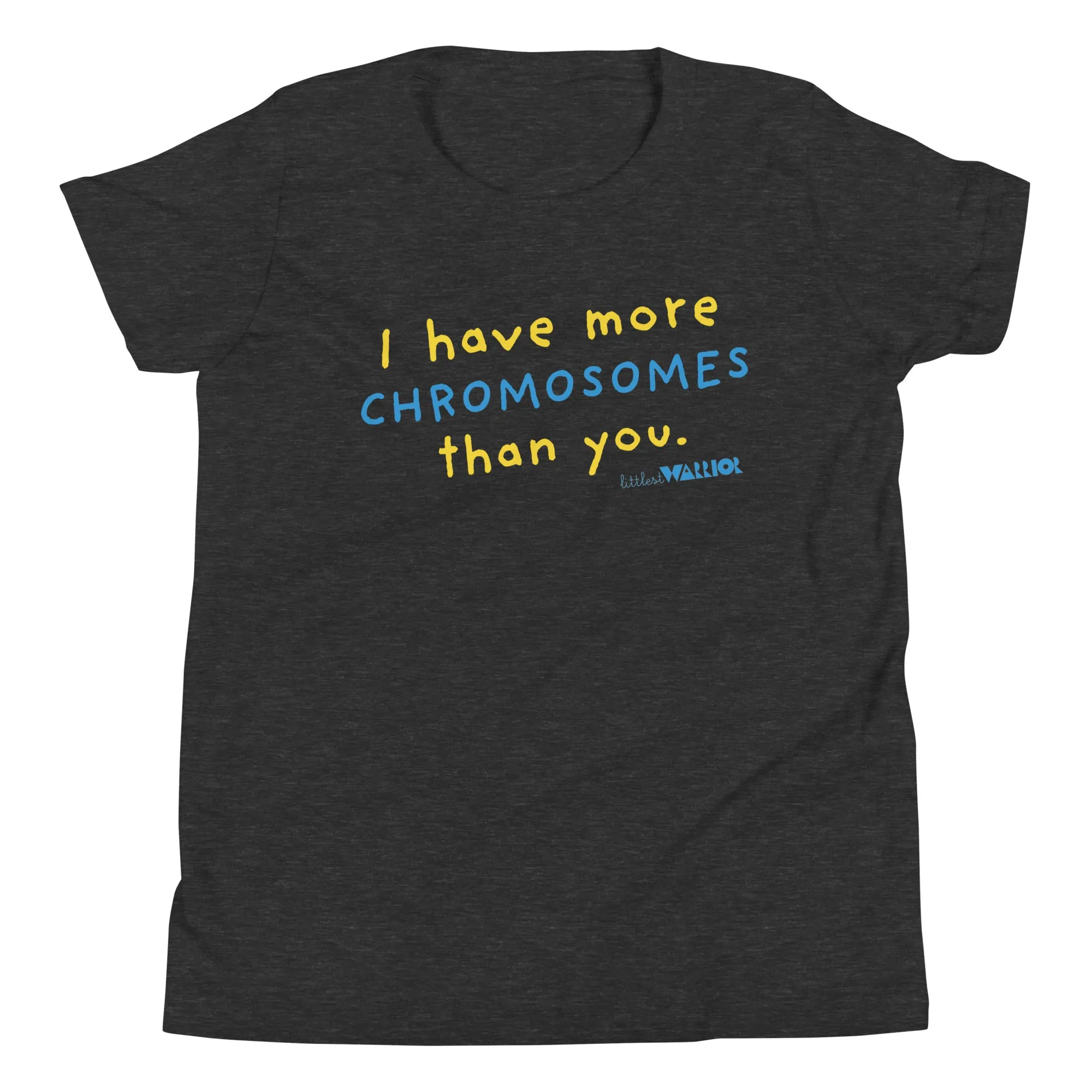 I have more Chromosomes than you - blue - Youth Short Sleeve Tee