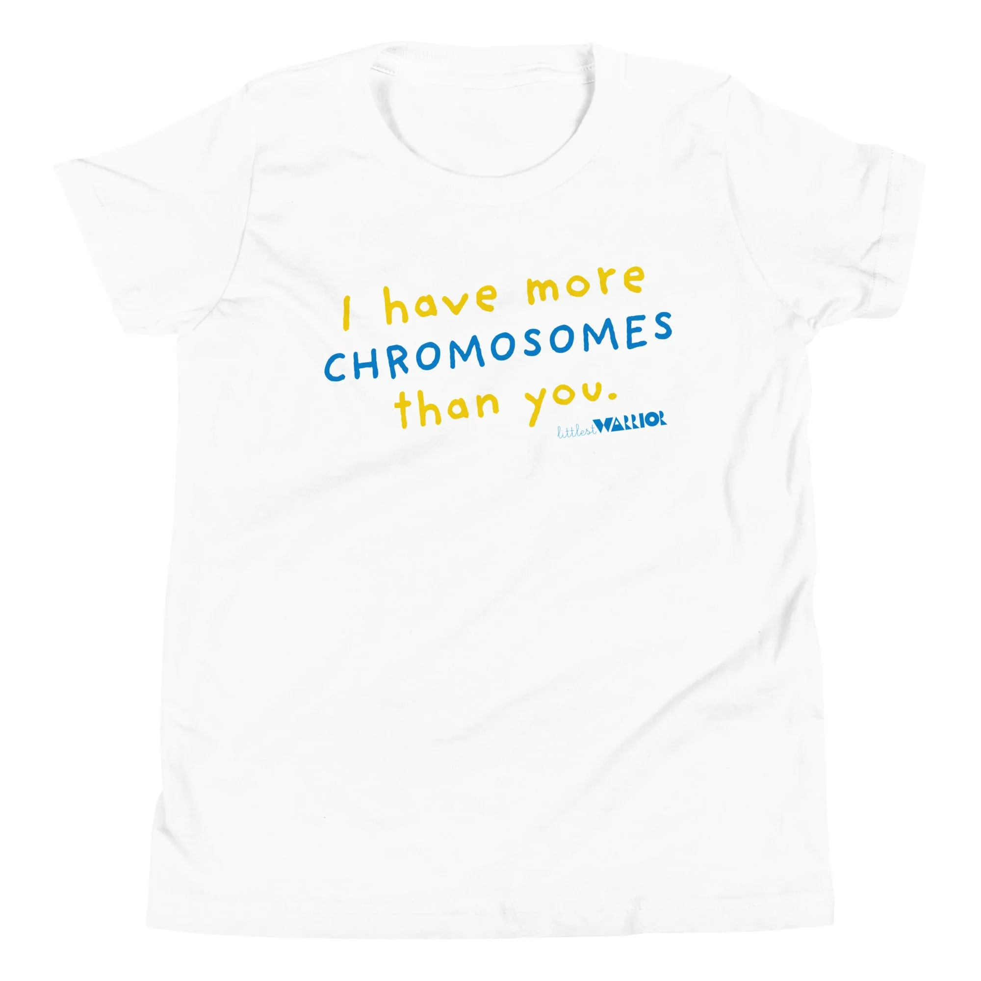 I have more Chromosomes than you - blue - Youth Short Sleeve Tee